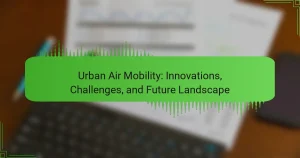Urban Air Mobility: Innovations, Challenges, and Future Landscape
